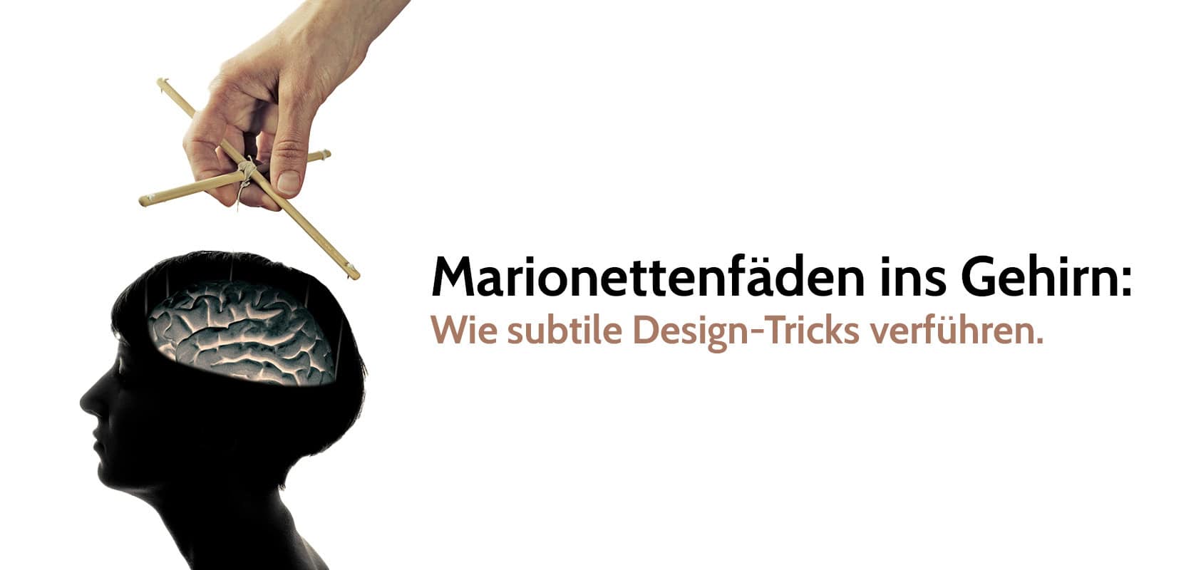 Webdesigner sind die neuen Manipulatoren