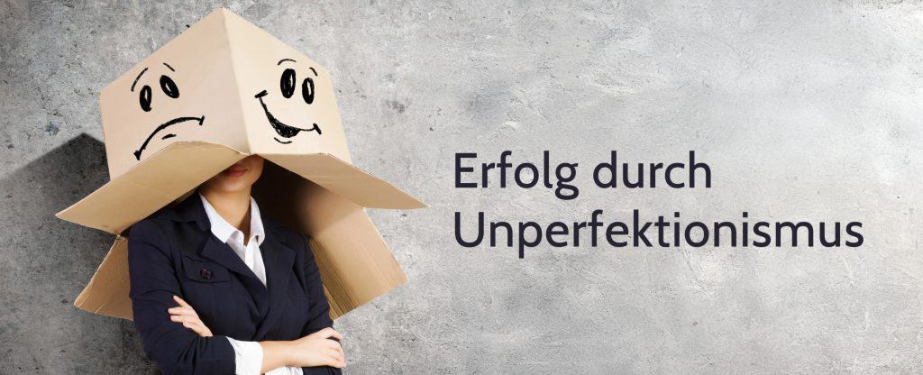 Destruktiver Perfektionismus